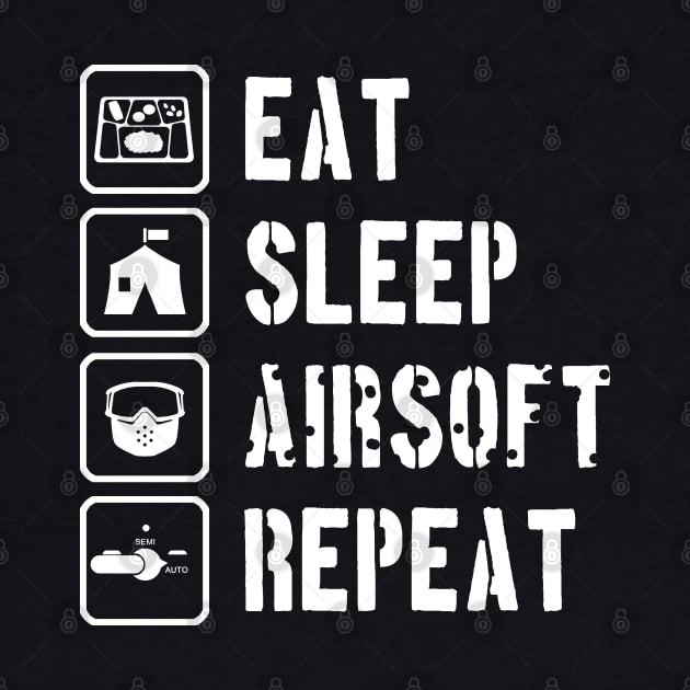 Eat Sleep Airsoft Repeat by CCDesign